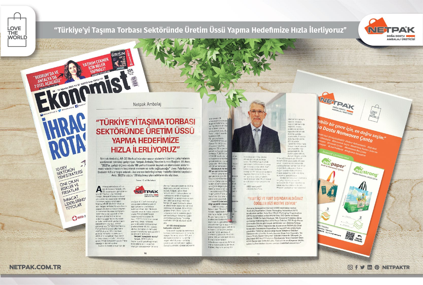 “Türkiye’yi Taşıma Torbası Sektöründe Üretim Üssü Yapma Hedefimize Hızla İlerliyoruz"